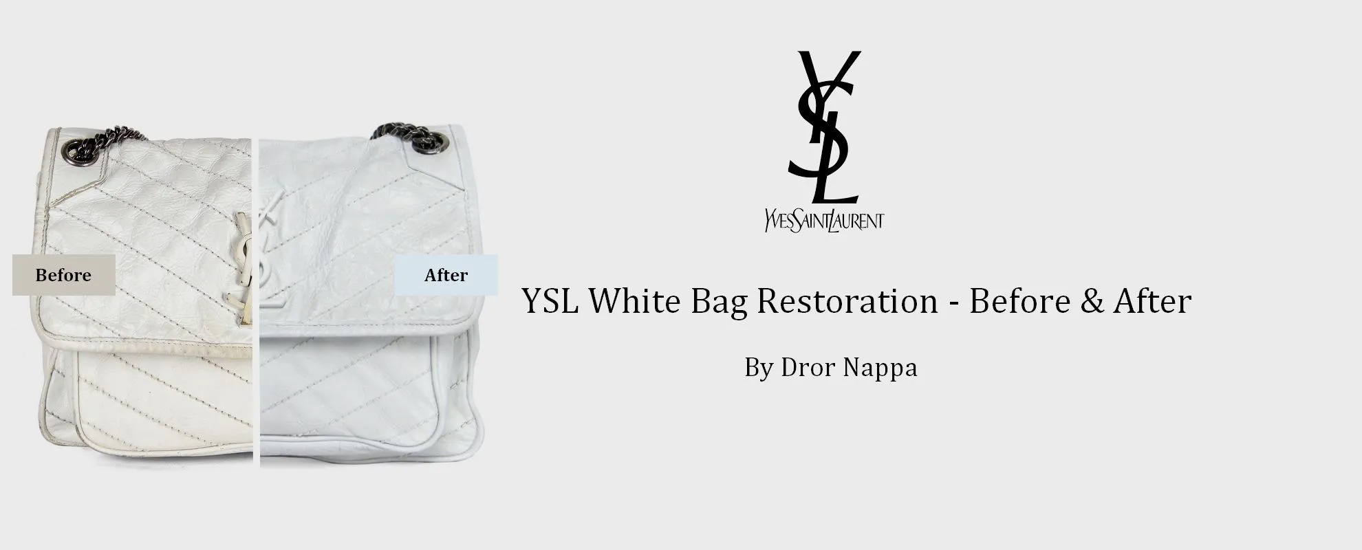 חידוש תיק YSL לבן - לפני ואחרי